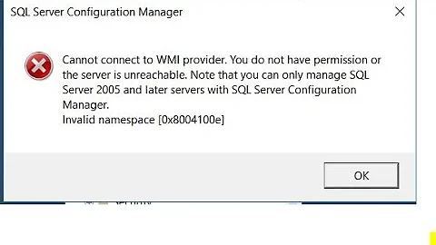 Cannot connect to WMI Provider problem solution for SQL Management Studio