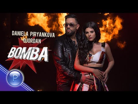 DANIELA PIRYANKOVA & DJORDAN - BOMBA / Даниела Пирянкова и Джордан - Бомба, 2019