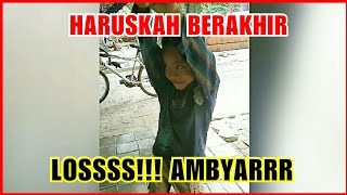 HARUSKAH BERAKHIR|| LOSSSSSS!!!!