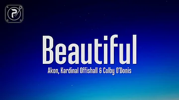 Akon - Beautiful (Lyrics) ft. Colby O'Donis, Kardinal Offishall