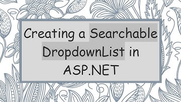 Creating a Searchable DropdownList in ASP.NET