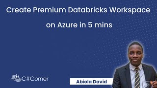 Create Premium Databricks Workspace on Azure in 5 mins