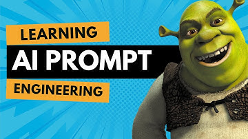 Beginner’s Guide to AI Prompt Engineering (ft. Shrek!)