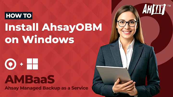 How to install AhsayOBM on Windows (AMBaaS version)?