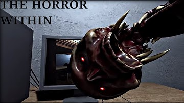 THIS GAME IS INSANELY TERRIFYING...(The Horror Within)
