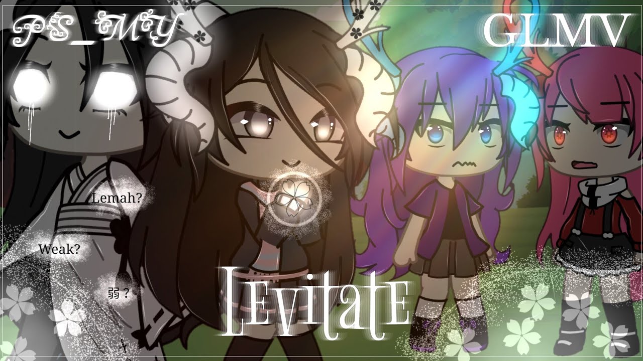 Levitate GLMV | Gacha Life | Original 《》