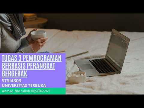 Tugas 3 Pemrograman Berbasis Perangkat Bergerak - Universitas Terbuka