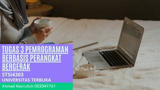 Tugas 3 Pemrograman Berbasis Perangkat Bergerak - Universitas Terbuka