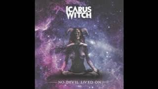 2023 - ICARUS WITCH - No Devil Lived On  (Full Album)