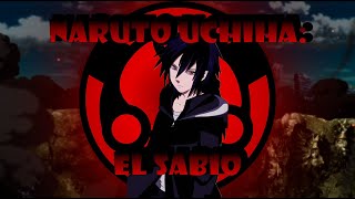 Naruto Uchiha: El sabio [Capitulo 8]