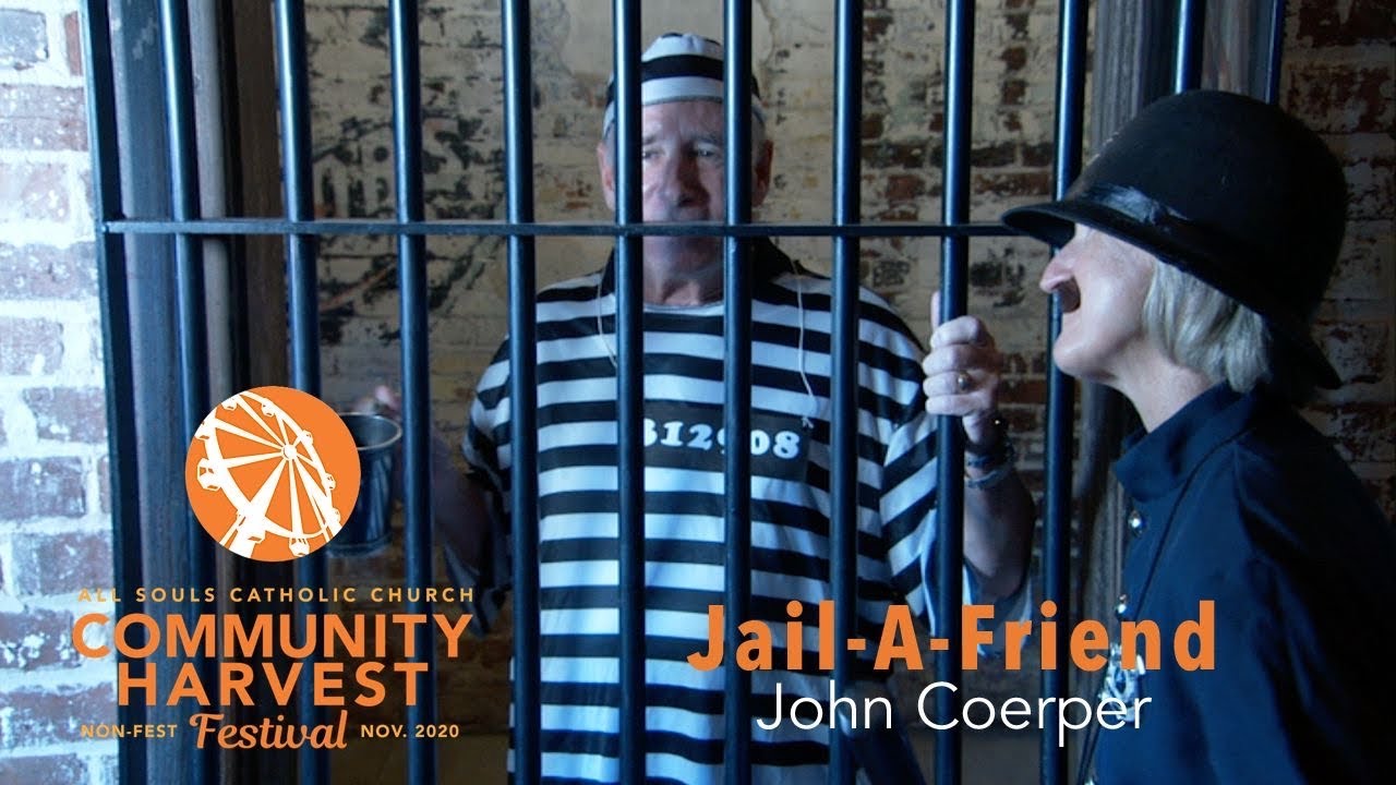 All Souls Festival "Jail-A-Friend": Jaunty Johnny is in Jail! Bail Him Out Now!