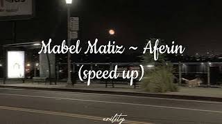 Mabel Matiz ~ Aferin (speed up) Resimi