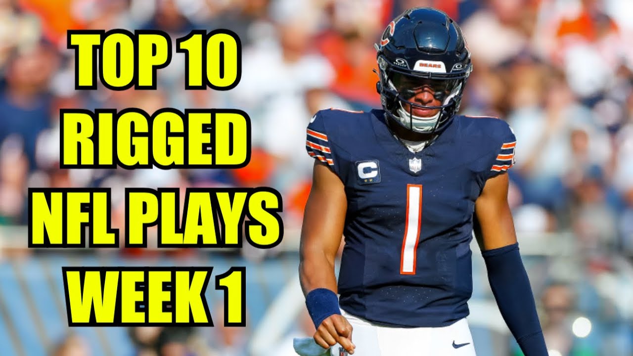 Top 10 Most Rigged NFL Plays (Week 1) Win Big Sports