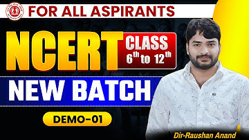 NCERT Class 6 to 12 New Batch | Demo 01 #raushananand  #ncert #gyanbindu #ncertscience #class6to12