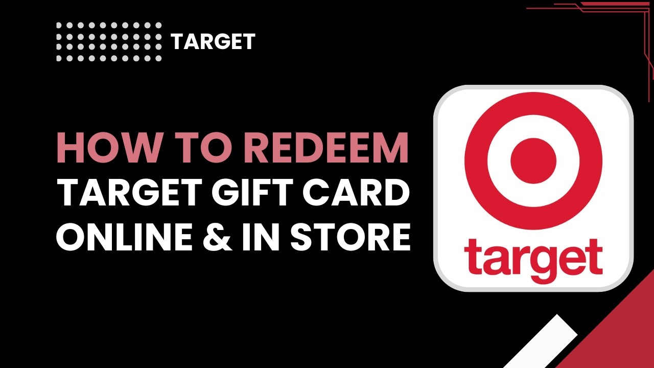 How to Redeem Target Gift Card Online & In Store