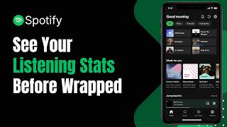 How to See Your Spotify Listening Stats Before Wrapped !