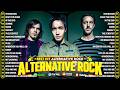 Hoobastank, Keane, Oasis, Coldplay, Audioslave, 3 Doors Down | Best Alternative Rock Songs 2000s