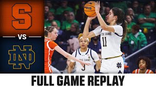 Syracuse vs. Notre Dame Full Game Replay | 202324 ACC Women’s Basketball