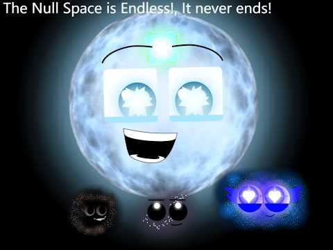 The Null Space is Endless!, It never ends!