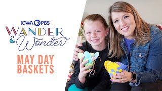 May Day Baskets | Wander & Wonder
