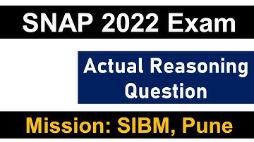SNAP 2022 Exam: Actual Reasoning Question || Must Watch || Mission: SIBM, Pune