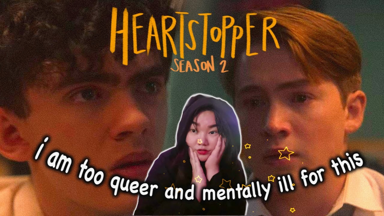 heartstopper reaction to ALL OF season 2