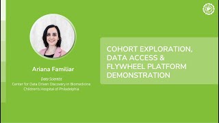 Ariana Familiar: Cohort Exploration, Data Access & Flywheel Platform Demonstration screenshot 1