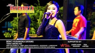 BENCI KUSANGKA SAYANG Tiara Amora NEW SALSABILLA Dusun Plosokuning