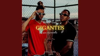 Vídeo de Gigantes (part. Taldocruz)