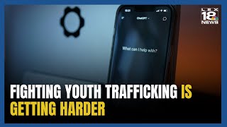 Details Fighting Youth Trafficking is Getting Harder as Social Media and AI Give Predators New Tools News