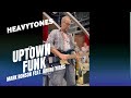 Uptown funk  markronson  feat brunomars  funk cover by heavytones