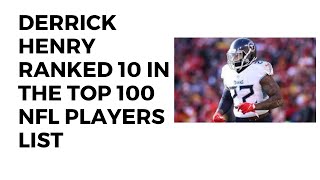 Derrick Henry Ranked 10 On The Top 100 NFL Players List Of 2020 [Tennessee Titans Top Player]