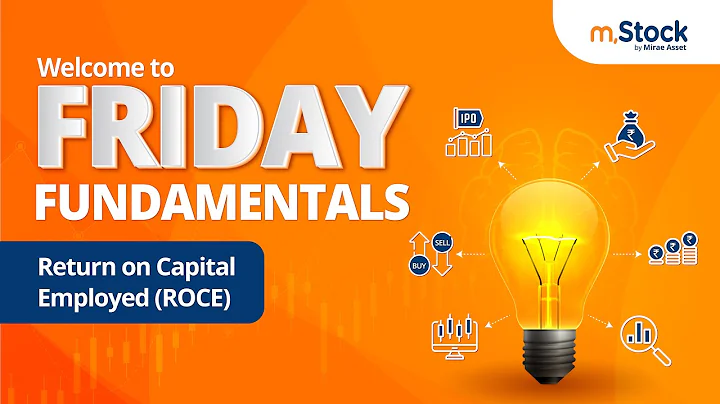 Friday  Fundamentals - Return on Capital Employed (ROCE)