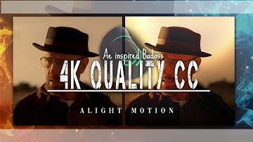 Ae inspired 4K CC Alight motion Preset+Xml | Quality Badass CC Xml | By karan editz