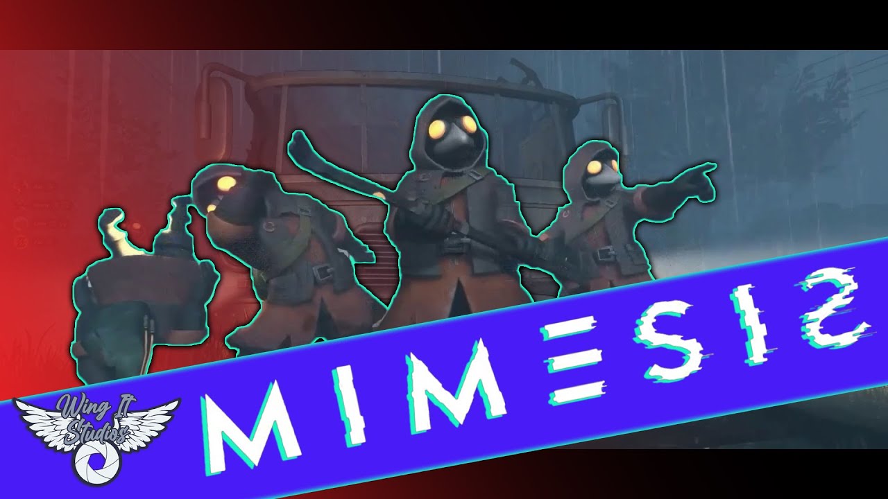 Trust nobody - Mimesis - Wing It Gaming