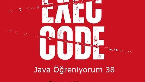 Java Öğreniyorum   38 - Dosya Yazma