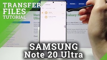 How to Transfer Files in SAMSUNG Galaxy Note 20 Ultra – Relocate Files