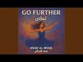 GO FURTHER تمادى 