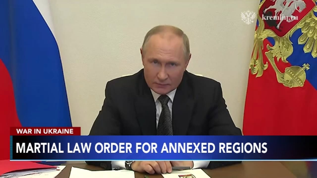 Putin declares martial law in four occupied regions as Kyiv presses ...