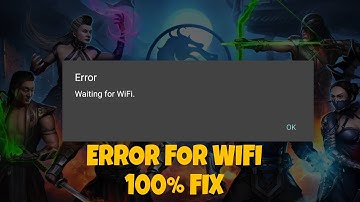 Mortal Kombat Mobile Error For Waiting for Wifi Fix