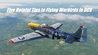 Five Tips to Help Fly DCS Warbirds | DCS World