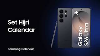 How to Set the Hijri Calendar | Galaxy S26 Ultra | Samsung screenshot 4