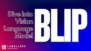 BLIP Explained: A Unified Vision Language Model