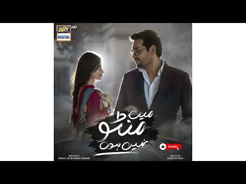 Akhiyan Drama OST Main Manto Nahi Hoon Yashal Shahid Alex Shahbaz ARY Digital