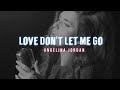 Angelina Jordan - Love Don