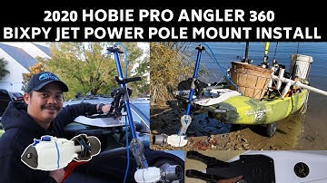 New 2020 Hobie Pro Angler 360 Bixpy Jet Installation With The Power Pole Mount Adapter by Yak Gadget