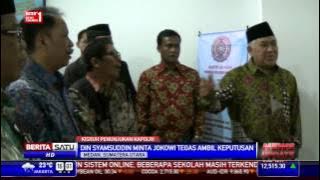 Din Syamsuddin Minta Presiden Jokowi Ambil Keputusan Tegas