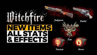 WITCHFIRE Duelist Guide, Yew, Judgment | New Weapons, Fetish and Spells