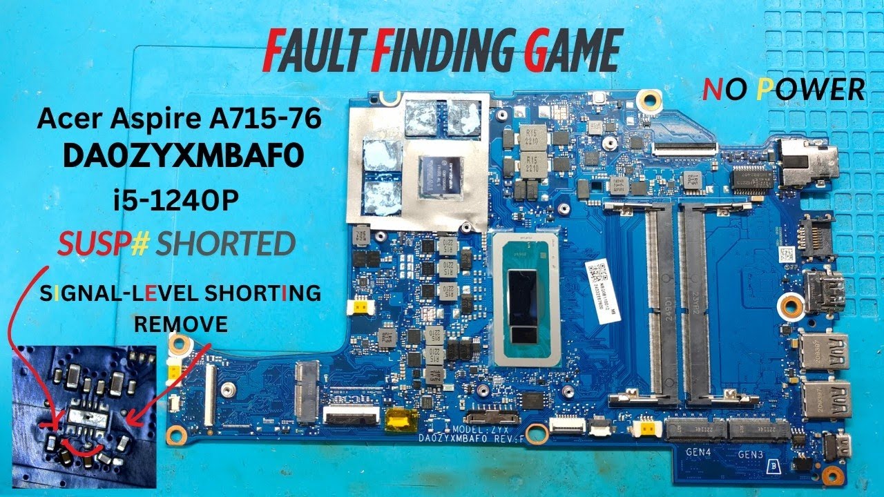 ACER ASPIRE A715-76 | DA0ZYXMBAF0 | NO POWER SOLUTION | SIGNAL