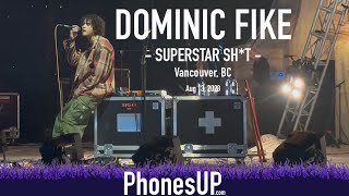 Superstar Sh*t - Dominic Fike LIve - 8/13/23 - Vancouver - PhonesUP